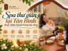 Spa thư giãn tại Tân Bình được nhiều khách hàng lựa chọn