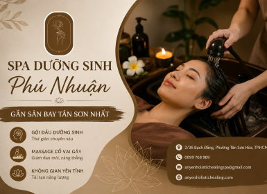 Spa Dưỡng Sinh Phú Nhuận Gần Sân Bay Tân Sơn Nhất Uy Tín, Thư Giãn Chuyên Nghiệp 
